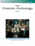 The Oratorio Anthology The Vocal Library<br><br>Tenor
