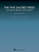 The Five Sacred Trees: Concerto for Bassoon and Orchestra Bassoon with Piano Reduction