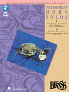 Canadian Brass Book of Intermediate Horn Solos Book with Online Audio