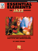 Essential Elements for Jazz Ensemble – Tenor Saxophone A Comprehensive Method for Jazz Style and Improvisation