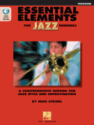 Essential Elements for Jazz Ensemble – Trombone A Comprehensive Method for Jazz Style and Improvisation
