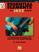 Essential Elements for Jazz Ensemble – Bass A Comprehensive Method for Jazz Style and Improvisation