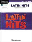 Latin Hits – Instrumental Play Along for Alto Sax