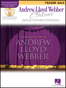 Andrew Lloyd Webber Classics - Tenor Sax Tenor Sax Play-Along Book/ CD Pack