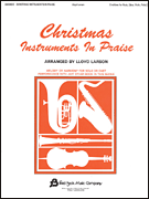 Christmas Instruments in Praise C Instruments (Flute, Oboe & Others)