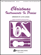 Christmas Instruments in Praise Bass Clef Instruments (Bassoon, Trombone, Euphonium, & Others)