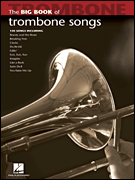 Big Book of Trombone Songs