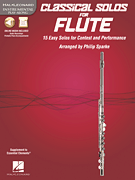 Classical Solos for Flute 15 Easy Solos for Contest and Performance