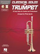 Classical Solos for Trumpet 15 Easy Solos for Contest and Performance