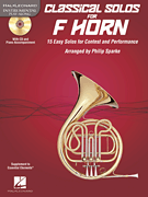 Classical Solos for Horn 15 Easy Solos for Contest and Performance