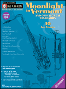 Moonlight in Vermont & Other Great Standards Jazz Play-Along Volume 54