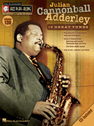 Julian “Cannonball” Adderley Jazz Play-Along Volume 139