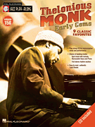 Thelonious Monk – Early Gems Jazz Play-Along Volume 156