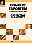 Concert Favorites Vol. 1 – F Horn Essential Elements Band Series