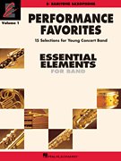 Performance Favorites, Vol. 1 - Baritone Saxophone Correlates with Book 2 of <i>Essential Elements for Band</i>