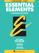 Essential Elements – Book 2 (Original Series) Bb Tenor Saxophone