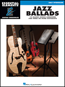 Jazz Ballads – 15 Classic Songs Arranged for Three or More Guitarists Essential Elements Guitar Ensembles Early Intermediate Level