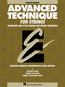 Advanced Technique for Strings (Essential Elements series) Teacher Manual