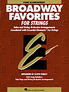 Essential Elements Broadway Favorites for Strings – Piano Accompaniment