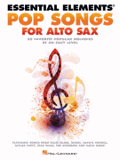 Essential Elements Pop Songs for Alto Saxophone