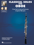 Classical Solos for Oboe 15 Easy Solos for Contest and Performance<br><br>with Online Audio & Printable Piano Accompaniments