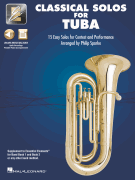 Classical Solos for Tuba 15 Easy Solos for Contest and Performance<br><br>with Online Audio & Printable Piano Accompaniments