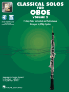 Classical Solos for Oboe – Volume 2 15 Easy Solos for Contest and Performance<br><br>with Online Audio & Printable Piano Accompaniments