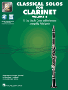 Classical Solos for Clarinet – Volume 2 15 Easy Solos for Contest and Performance<br><br>with Online Audio & Printable Piano Accompaniments