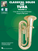 Classical Solos for Tuba – Volume 2 15 Easy Solos for Contest and Performance<br><br>with Online Audio & Printable Piano Accompaniments