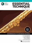Essential Technique for Band &ndash; Flute Book 3 with Online Resources Intermediate to Advanced Studies