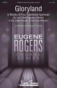 Gloryland A Medley of 4 Traditional Spirituals for Choir, Brass Quintet & Timpani<br><br>Eugene Rogers Choral Series