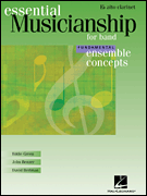 Essential Musicianship for Band – Ensemble Concepts Fundamental Level – Eb Alto Clarinet