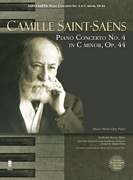 Camille Saint-Sa&euml;ns &ndash; Piano Concerto No. 4 in C Minor, Op. 44