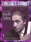 Sing the Songs of Harold Arlen Singer's Choice – Professional Tracks for Serious Singers
