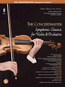 The Concertmaster – Symphonic Classics for Violin and Orchestra Music Minus One Violin<br><br>Deluxe Online Audio