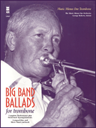 Cover for Big Band Ballads for Tenor or Bass Trombone : Music Minus One by Hal Leonard