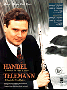 Handel – Sonatas for Flute & Piano; Telemann – 3 Duets for Two Flutes