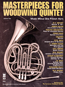 Masterpieces for Woodwind Quintet – Volume Two Music Minus One French Horn