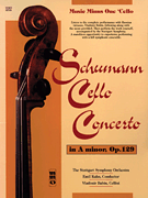 Cover for Schumann – Concerto for Violoncello and Orchestra in A Minor, Op. 129 : Music Minus One by Hal Leonard