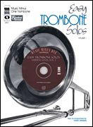 Easy Trombone Solos &ndash; Volume 1 Student Series