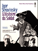 Stravinsky – L'Histoire du Soldat Music Minus One Trombone