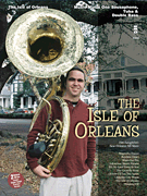 Product Cover for The Isle of Orleans Music Minus One Sousaphone, Tuba & Double BassDeluxe 2-CD Set Music Minus One Download by Hal Leonard