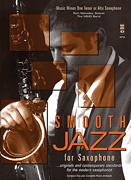 Smooth Jazz for Saxophone Music Minus One Saxophone