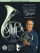 Pacific Coast Horns, Volume 1 – Horn Utopia