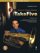 Cover for Pacific Coast Horns, Volume 1 – Take Five : Music Minus One by Hal Leonard