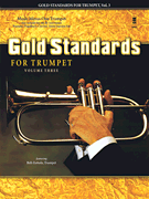 Cover for Gold Standards for Trumpet, Vol. 3 : Music Minus One by Hal Leonard