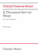 A Thousand Sev'ral Ways for Soprano and Piano