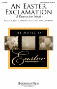 An Easter Exclamation A Resurrection Introit
