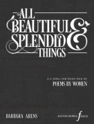 All Beautiful And Splendid Things for Solo Piano