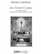Ave Verum Corpus for SATB Chorus, String Orchestra (or Organ) & Finger Cymbals<br><br>Piano Reduction